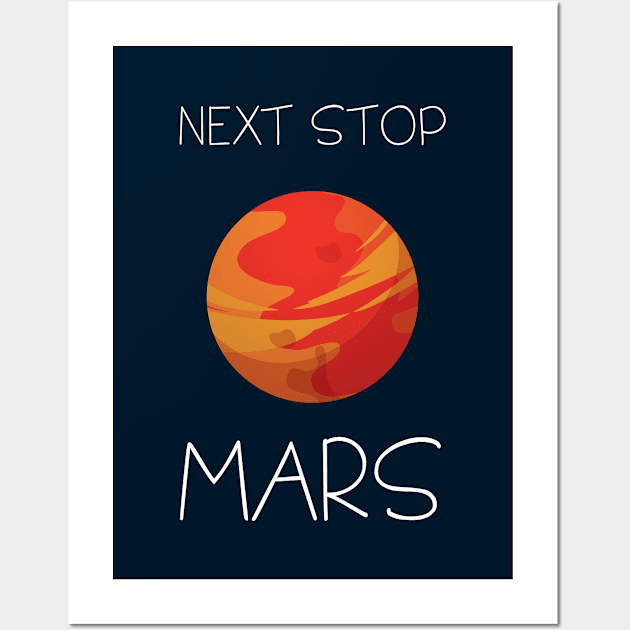 Next Stop Mars Wall Art by Briansmith84